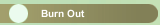 Burn Out